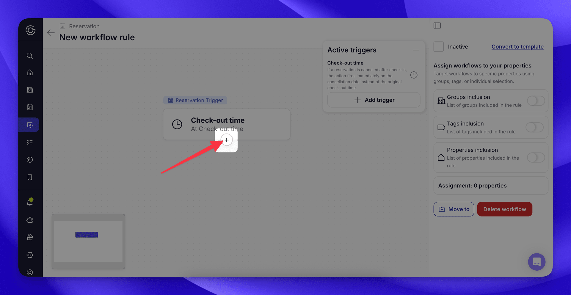 Once your Trigger is added to the canvas